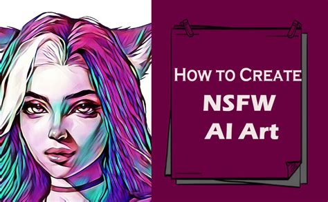 how to make nsfw ai art: exploring the dark corners of creativity